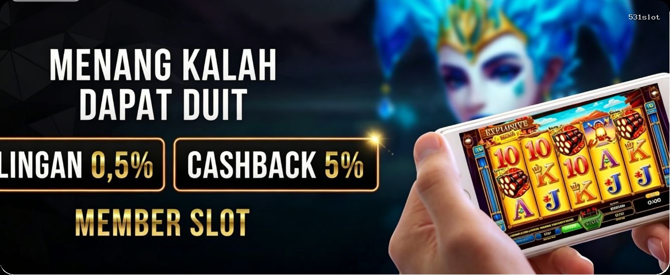Main 531slotberkahspinapk Menang Jackpot Besar
